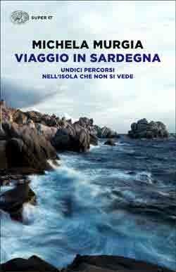 MURGIA MICHELA VIAGGIO IN SARDEGNA